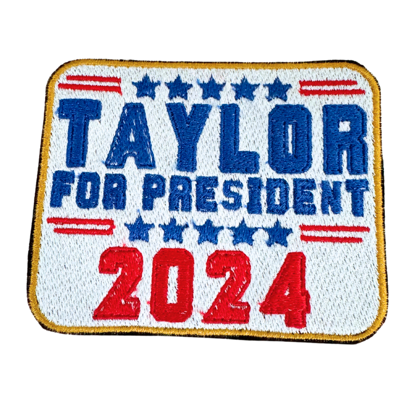 Handmade "Taylor for President 2024" patch in red, white, and blue.